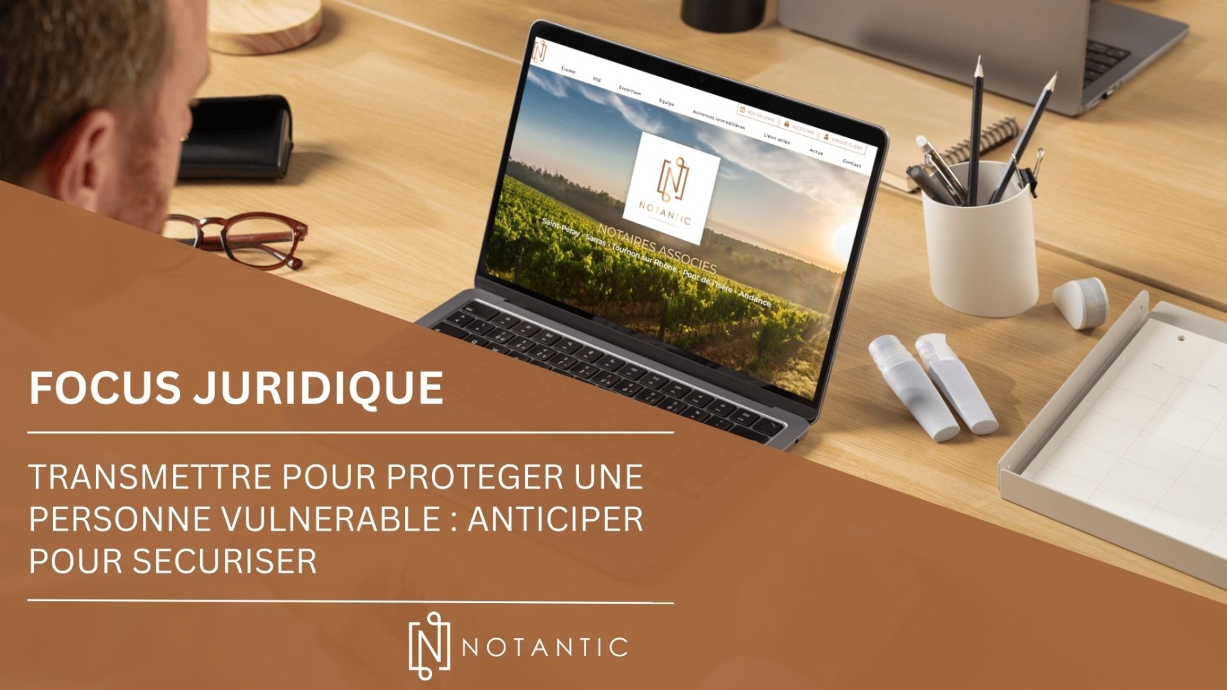 TRANSMETTRE POUR PROTEGER UNE PERSONNE VULNERABLE : ANTICIPER POUR SECURISER 