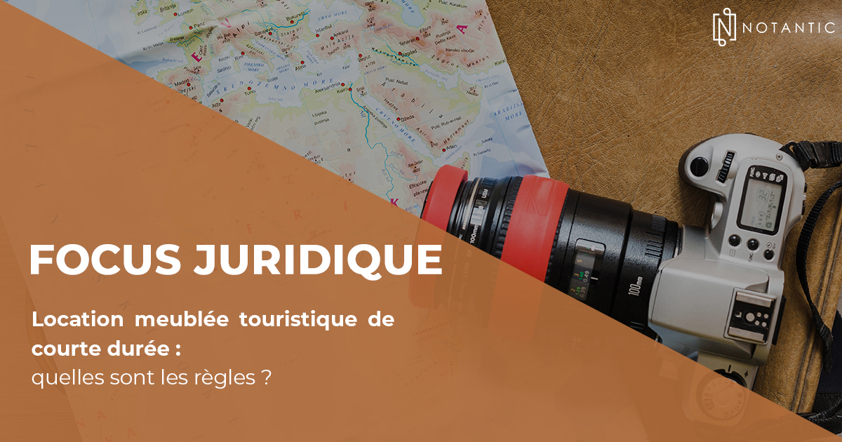 Location meublée touristique de courte durée : quelles sont les règles ?